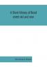 A short history of Bond street old and new from the reign of King James II. to the coronation of King George V. Also lists of the inhabitants in 1811 1840 and 1911 and account of the coronation decorations 1911