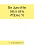 The lives of the British saints (Volume IV); the saints of Wales and Cornwall and such Irish saints as have dedications in Britain