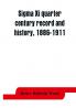 Sigma Xi quarter century record and history 1886-1911