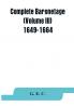 Complete baronetage (Volume III) 1649-1664