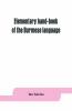 Elementary Hand-Book Of The Burmese Language
