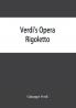 Verdi's opera Rigoletto