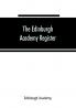 The Edinburgh Academy register