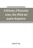 A dictionary of numismatic names their official and popular designations