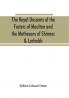 The royal descents of the Fosters of Moulton and the Mathesons of Shinnes & Lochalsh