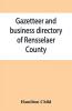 Gazetteer and business directory of Rensselaer County N. Y. for 1870-71