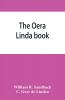 The Oera Linda book from a manuscript of the thirteenth century