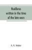 Hudibras; written in the time of the late wars
