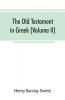 The Old Testament in Greek according to the Septuagint (Volume II)