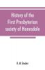 History of the First Presbyterian society of Honesdale