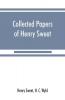 Collected papers of Henry Sweet
