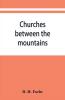 Churches between the mountains