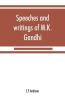 Speeches and writings of M.K. Gandhi
