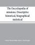 The encyclopedia of missions. Descriptive historical biographical statistical