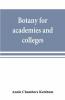 Botany For Academies And Colleges