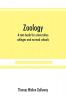 Zoology; a text-book for universities colleges and normal schools