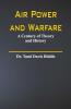 Air Power And Warfare: A Century Of Theory And History