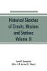 Historical Sketches of Circuits Missions and Stations Volume. II