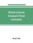 Historia numorum; a manual of Greek numismatics