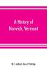 A history of Norwich Vermont