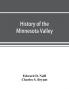 History of the Minnesota Valley