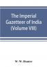 The Imperial Gazetteer of India (Volume VIII) Karens to Madnagarh