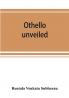 Othello unveiled