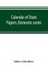 Calendar of State Papers Domestic series of the reign of Charles I 1628-1629
