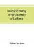Illustrated history of the University of California
