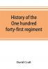 History of the One hundred forty-first regiment. Pennsylvania volunteers. 1862-1865
