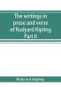 The writings in prose and verse of Rudyard Kipling