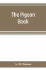 The Pigeon Book