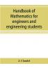 Handbook of mathematics for engineers and engineering students