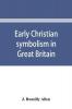 Early Christian symbolism in Great Britain and Ireland before the thirteenth century