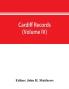 Cardiff records; being materials for a history of the county borough from the earliest times (Volume IV)