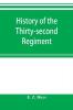 History of the Thirty-second Regiment