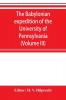 The Babylonian expedition of the University of Pennsylvania
