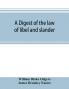 A digest of the law of libel and slander