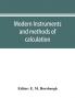 Modern instruments and methods of calculation; a handbook of the Napier tercentenary exhibition