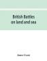 British battles on land and sea