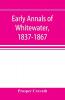 Early annals of Whitewater 1837-1867