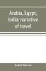 Arabia Egypt India