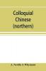 Colloquial Chinese (northern)