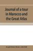 Journal of a tour in Marocco and the Great Atlas