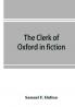 The clerk of Oxford in fiction