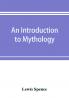 An introduction to mythology