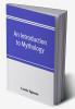 An introduction to mythology