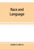 Race and language