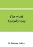 Chemical calculations
