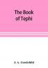 The book of Tephi